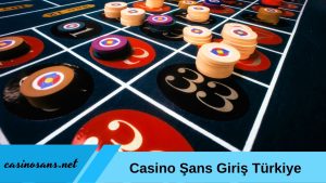 Casino Şans Giriş Türkiye